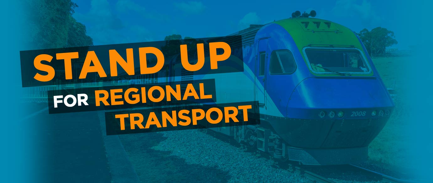 Stand up for regional transport