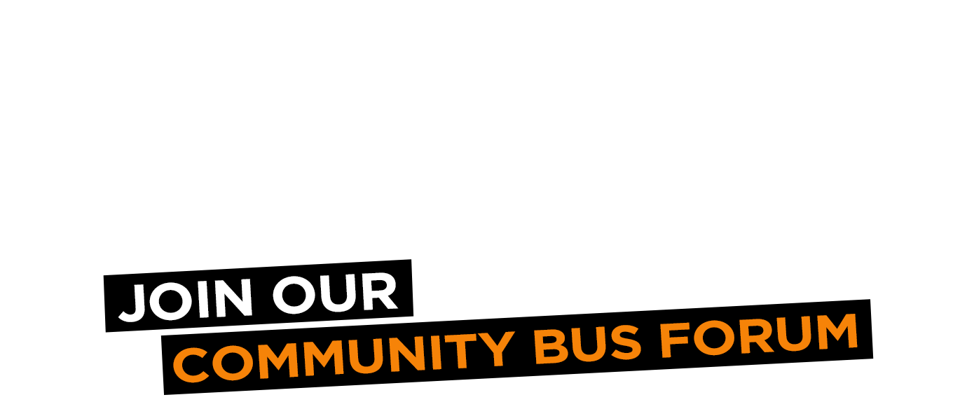 Join our community bus forum